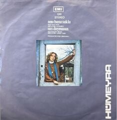 Hümeyra - Onu Bana Sakla / Sus Duymasın 45'lik