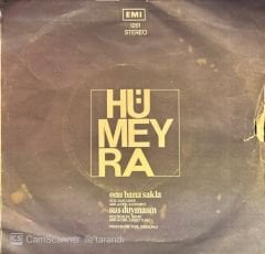 Hümeyra - Onu Bana Sakla / Sus Duymasın 45'lik