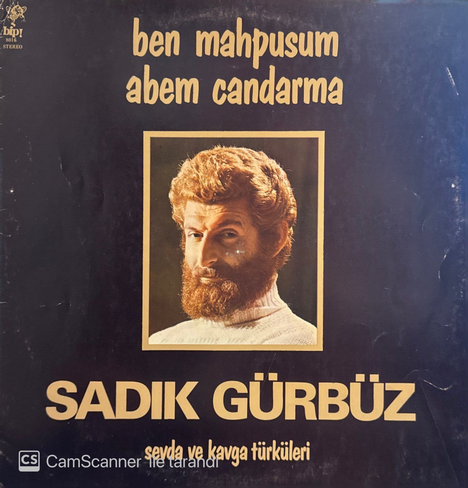 Sadık Gürbüz – Ben Mahpusum Abem Candarma LP