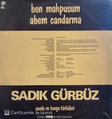 Sadık Gürbüz – Ben Mahpusum Abem Candarma LP
