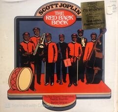 Scott Joplin - The New England Conservatory Ragtime Ensemble Conducted By Gunther Schuller – The Red Back Book LP