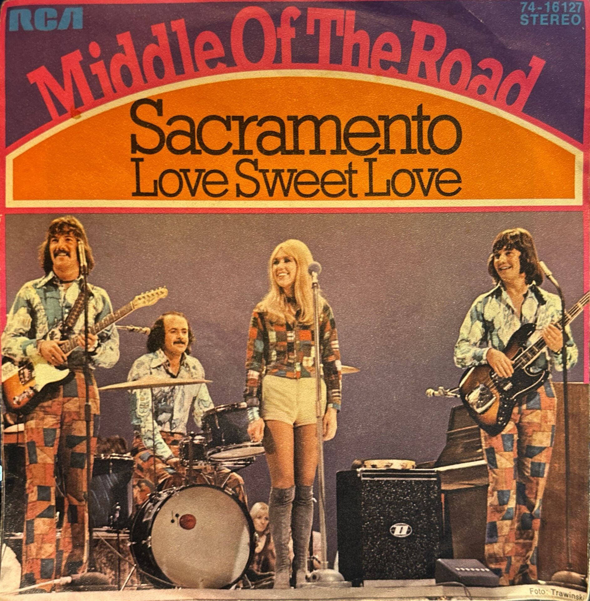 Middle Of The Road – Sacramento / Love Sweet Love 45'lik