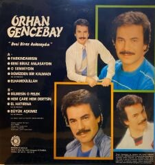 Orhan Gencebay – Beni Biraz Anlasaydın LP