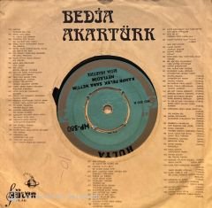 Bedia Akartürk - Kahpe Felek Sana Nettim Neyledim / Gel Yanıma 45'lik