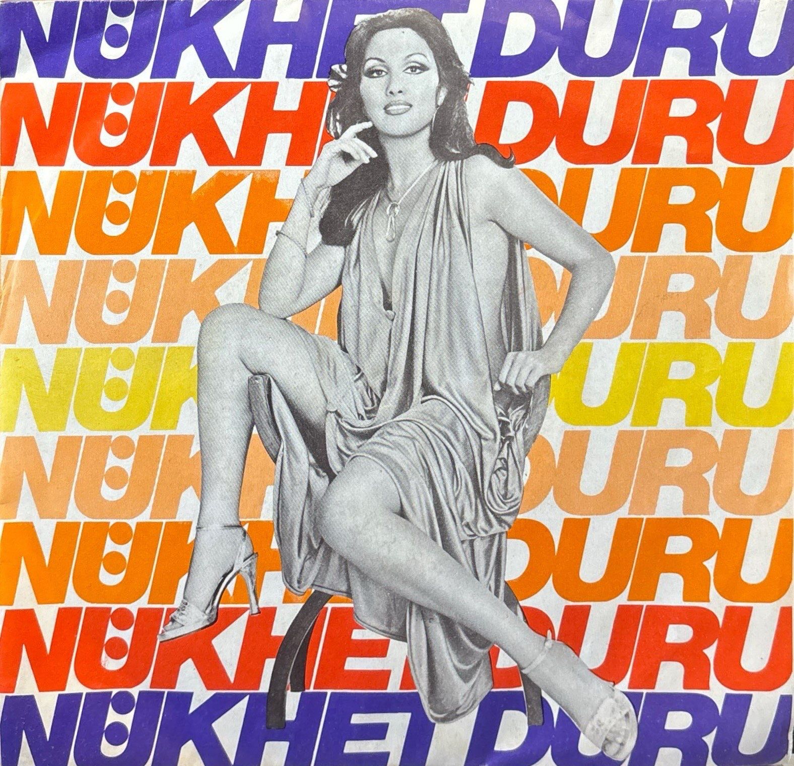 Nükhet Duru - Canım Yandı / Haydi Uzatma Arkadaş 45'lik