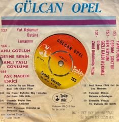 Gülcan Opel - Kader Yolcusu / Sensiz Gceler 45'lik