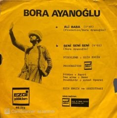Bora Ayanoğlu – Ali Baba / Seni Seni Seni 45'lik