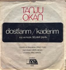 Tanju Okan - Kaderim / Dostlarım 45'lik