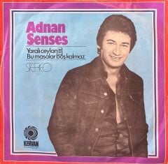 Adnan Şenses - Yaralı Ceylan / Bu Masalar Boş Kalmaz 45'lik