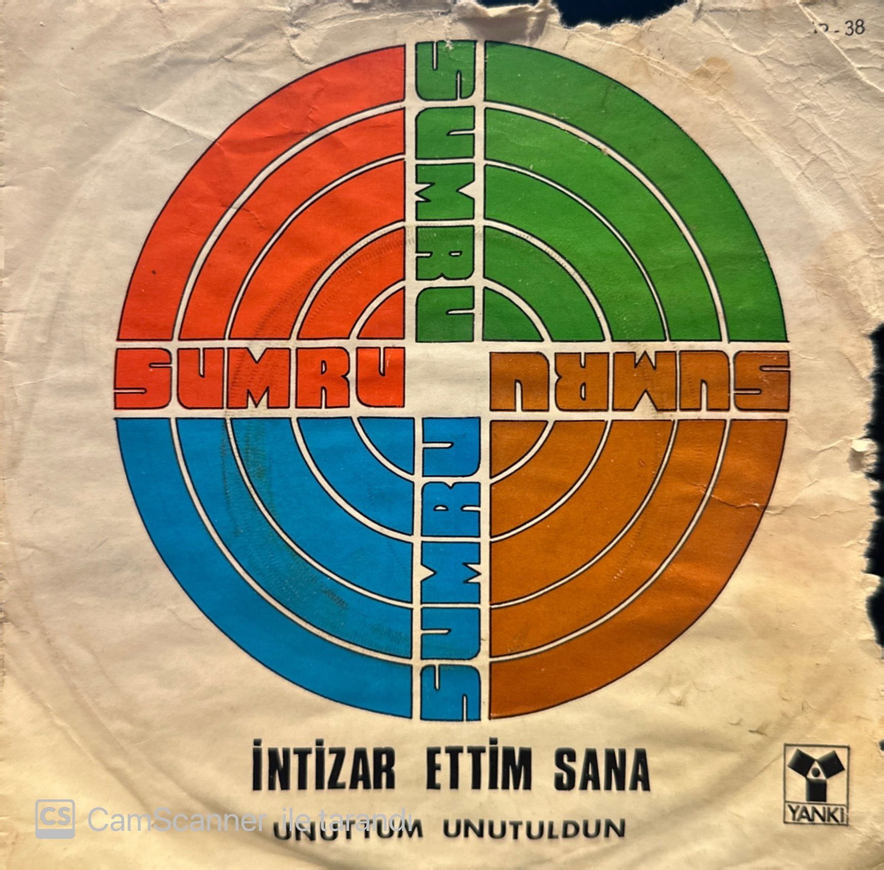 Sumru – İntizar Ettim Sana / Unuttum Unutuldun 45'lik
