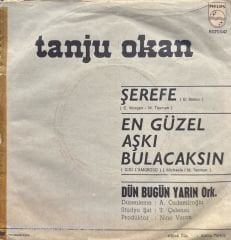 Tanju Okan - Şerefe / En Güzel Aşkı Bulacaksın 45'lik