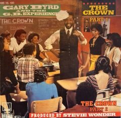Gary Byrd And The G.B. Experience – The Crown 45'lik