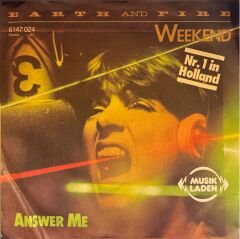 Earth And Fire – Weekend / Answer Me 45'lik