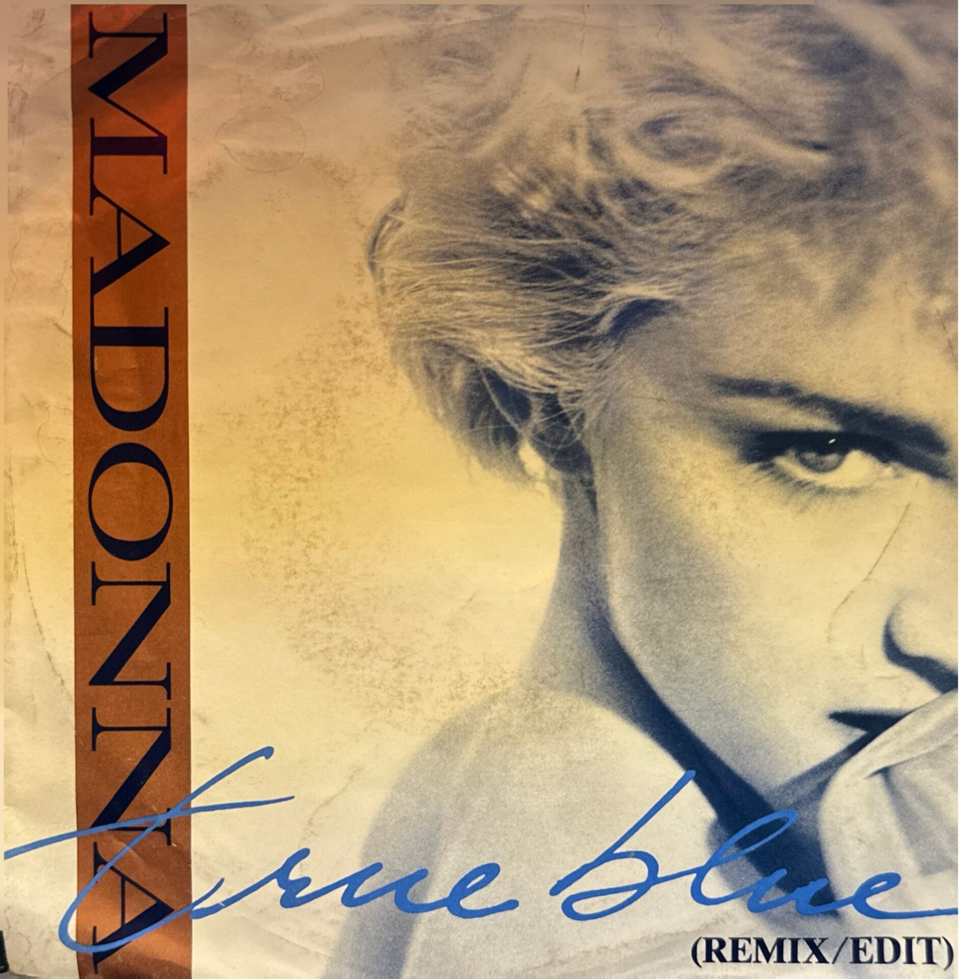 Madonna – True Blue (Remix/Edit) / Holiday 45'lik