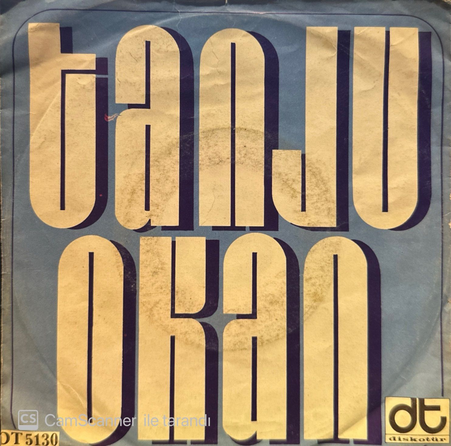 Tanju Okan - Yolla Yolla / Ben Bir Hiçmişim 45'lik