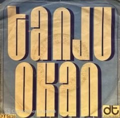 Tanju Okan - Yolla Yolla / Ben Bir Hiçmişim 45'lik