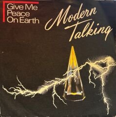 Modern Talking – Give Me Peace On Earth / Stranded In The Middle Of Nowhere 45'lik