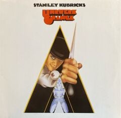 Stanley Kubrick's A Clockwork Orange (Music From The Soundtrack) LP