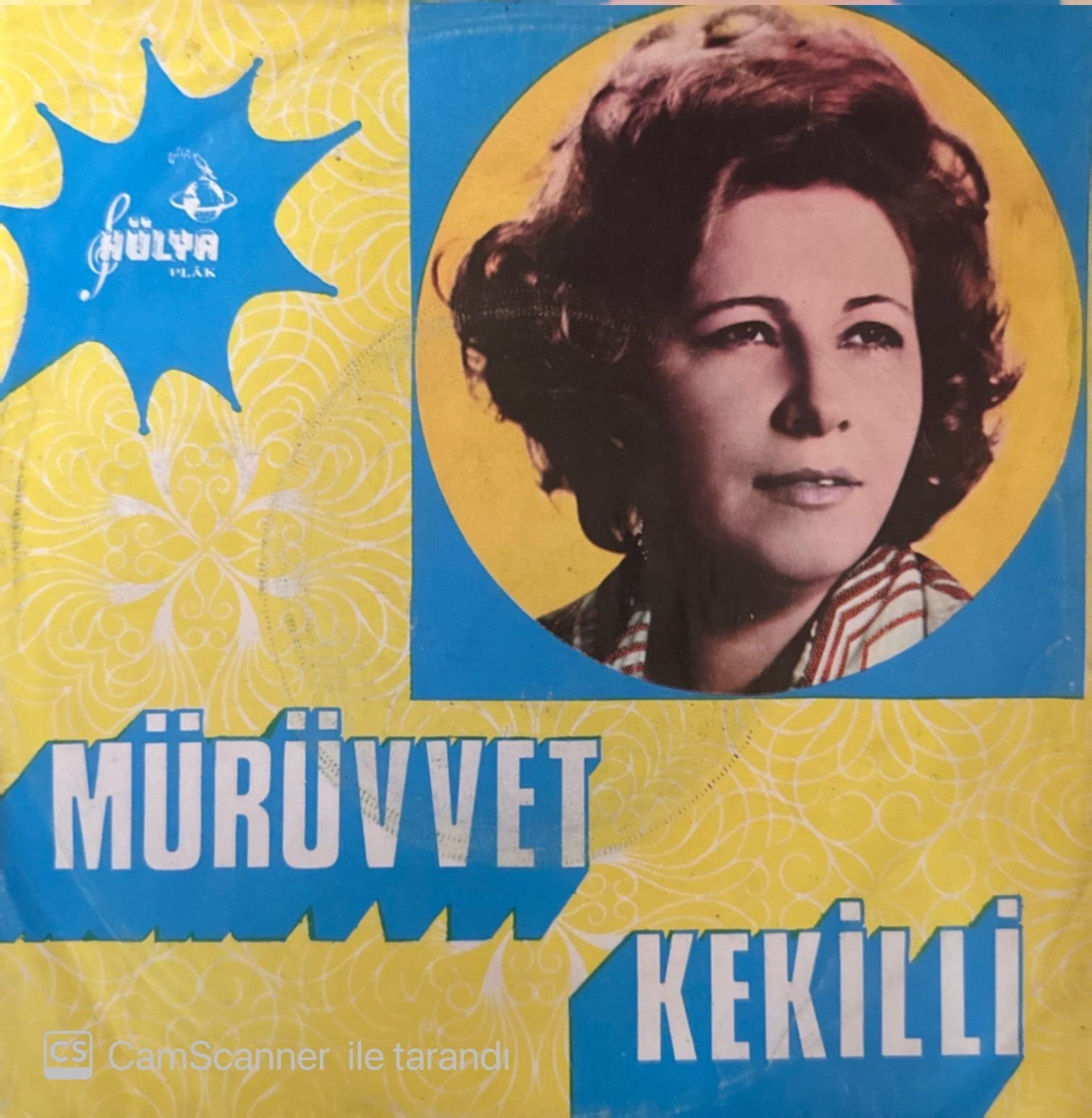 Mürüvvet Kekilli - Bülbül Aldım Şahin Çıktı Bahtıma / Sil Baştan Yaz Sevgilim 45'lik