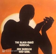 Eric Burdon And War – The Black-Man's Burdon LP