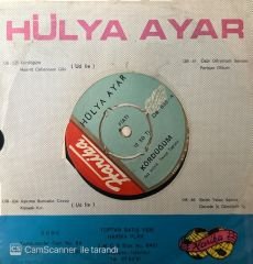 Hülya Ayar - Kördüğüm / Hasret Cehennem Gibi 45'lik