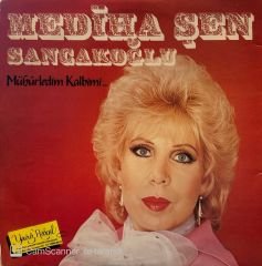 Mediha Şen Sancakoğlu – Mühürledim Kalbimi LP