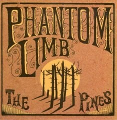Phantom Limb – The Pines LP