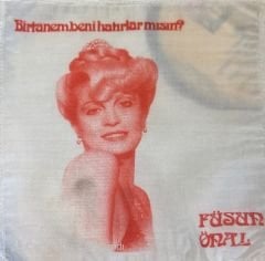 Füsun Önal – Birtanem, Beni Hatırlar Mısın? LP ( MENDİLLİ )