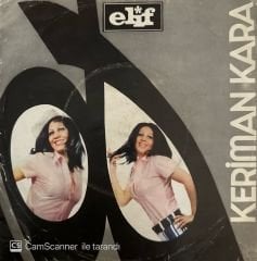 Keriman Kara - Bir Kadeh Şarap  / Usandım 45'lik