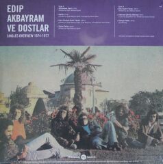 Edip Akbayram ve Dostlar - Singles Overview 1974 - 1977 ( Pharaway Baskı ) LP