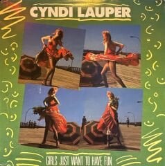 Cyndi Lauper – Girls Just Want To Have Fun / Right Track Wrong Train 45'lik