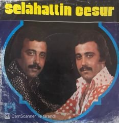 Selahattin Cesur - Gülmeyen Gönüller / Dünya Güzelim 45'lik