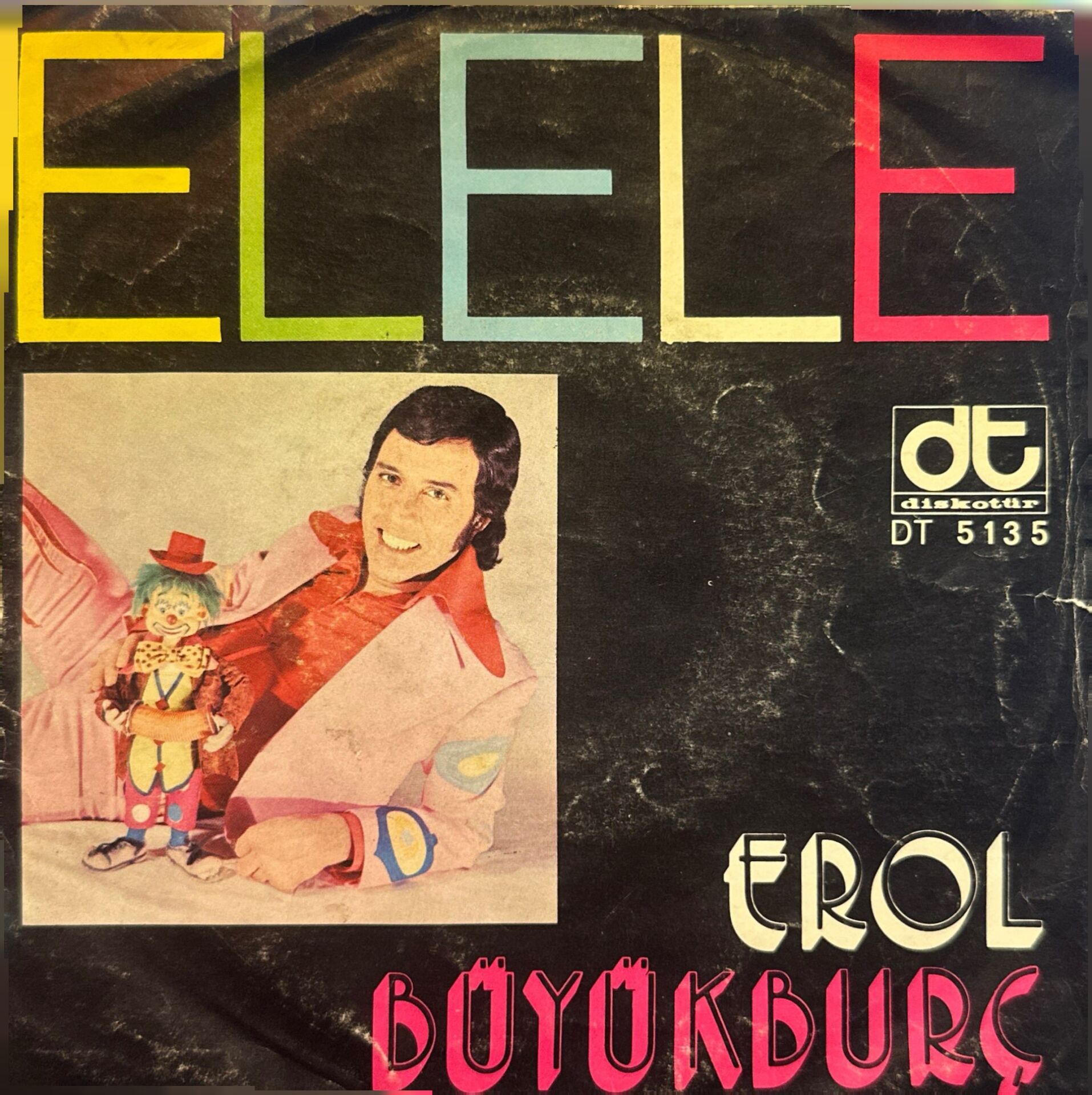 Erol Büyükburç - Elele / Dudaklarımda Şarkısın 45'lik