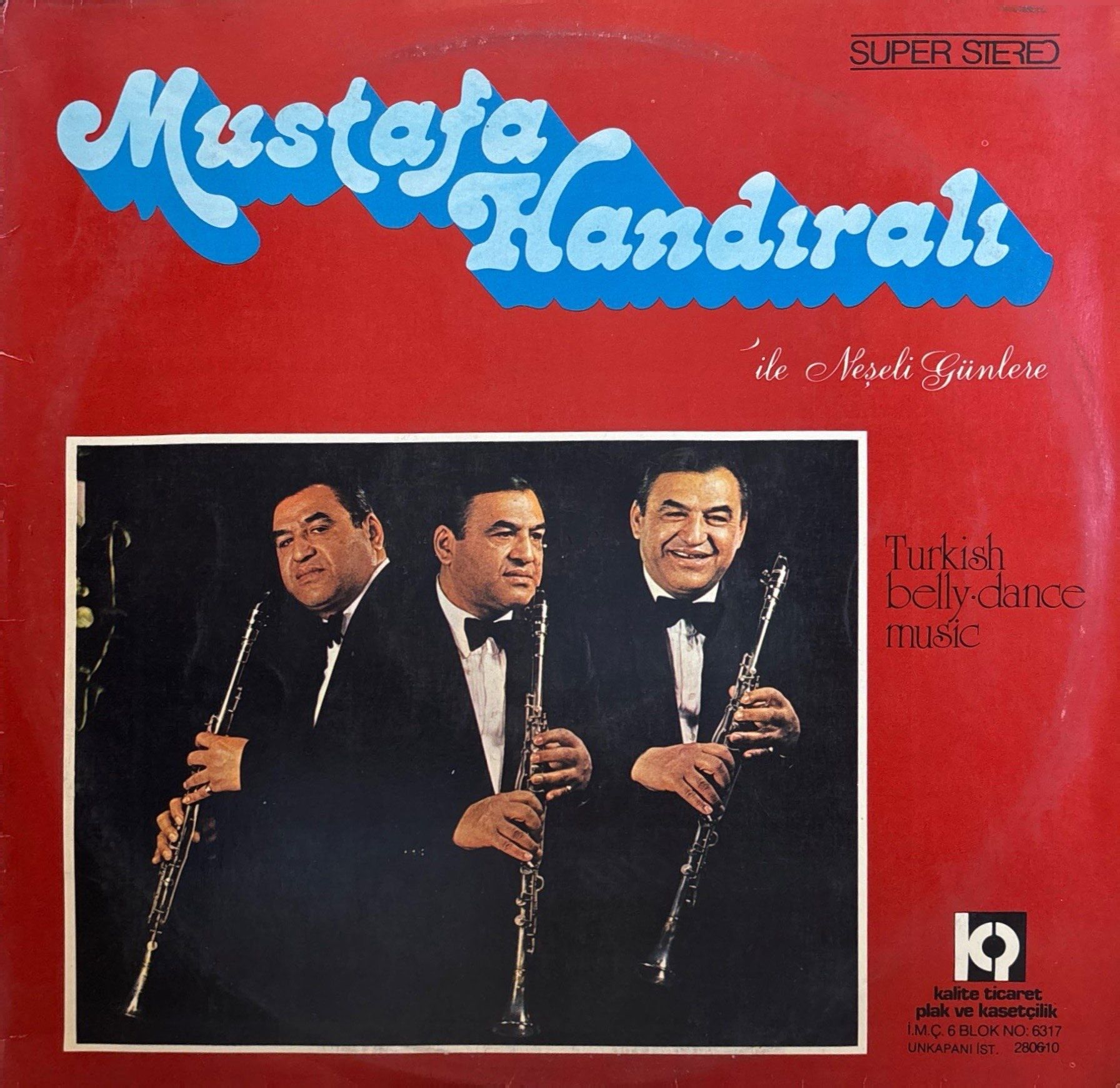 Mustafa Kandıralı – Mustafa Kandıralı İle Neşeli Günlere (Turkish Belly-Dance Music) LP