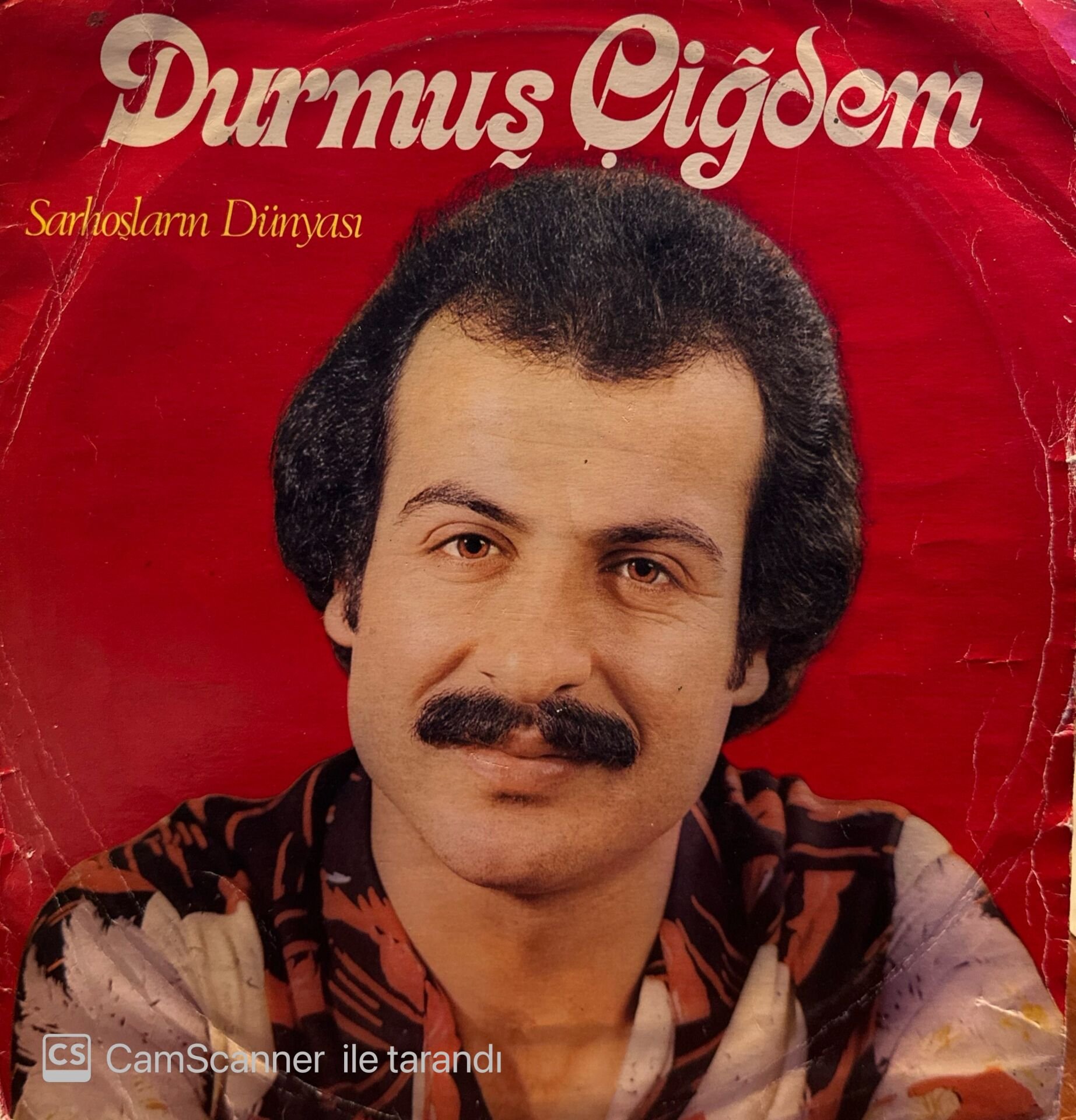 Durmuş Çiğdem – Sarhoşların Dünyası LP