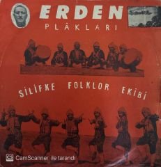 Silifke Folklor Ekibi / Şahin Gültekin - Keklik / Silifke'nin Yoğurdu 45'lik