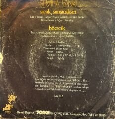 Semiha Yankı - Sıcak, Sımsıcaksın / Böcek 45'lik
