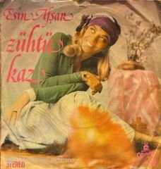 Esin Afşar - Zühtü / Kaz 45'lik
