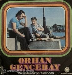 Orhan Gencebay - Batsın Bu Dünya / Sevmenin Zamanı Yok 45'lik