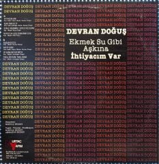 Devran Doğuş – Ekmek Su Gibi Aşkına İhtiyacım Var LP