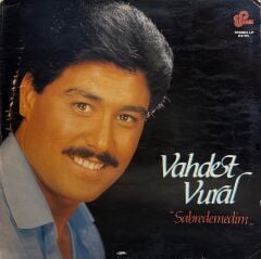 Vahdet Vural – Sabredemedim LP