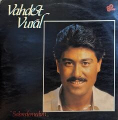 Vahdet Vural – Sabredemedim LP
