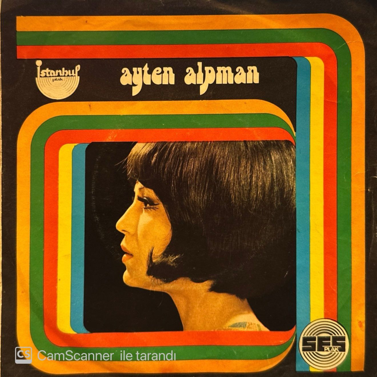 Ayten Alpman - Iraktır Yolların / Ben Yürürüm Yana Yana 45'lik
