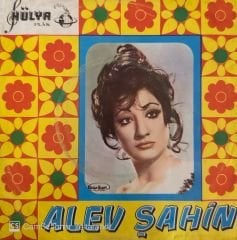 Alev Şahin - İki Damla Yaş / Senin İçin 45'lik