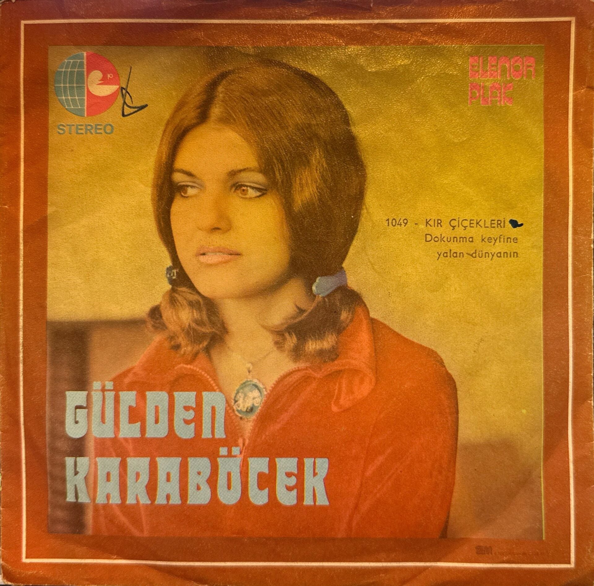 Gülden Karaböcek - Kır Çiçekleri / Dokunma Keyfine 45'lik