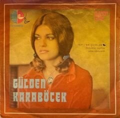 Gülden Karaböcek - Kır Çiçekleri / Dokunma Keyfine 45'lik