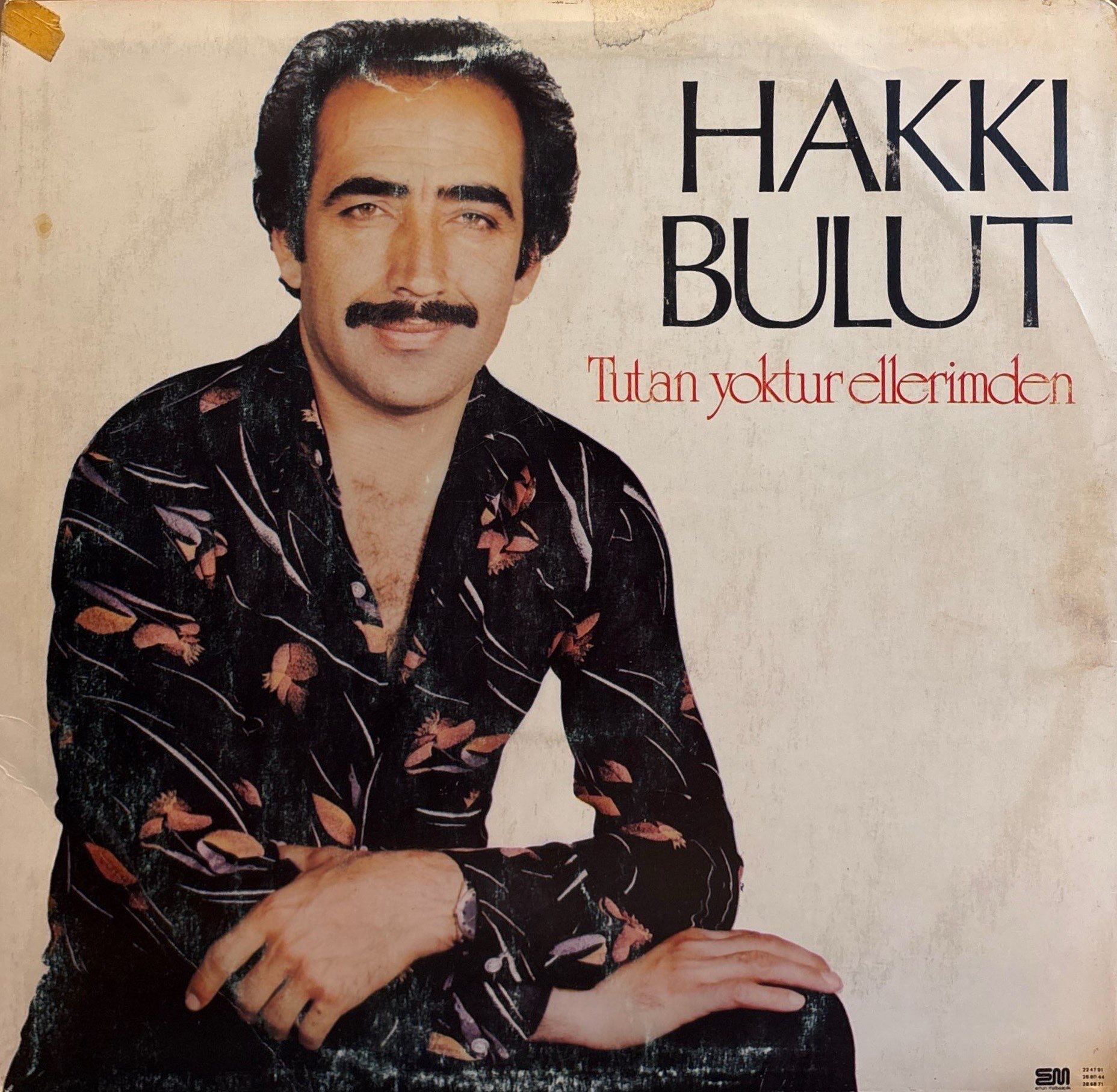 Hakkı Bulut – Tutan Yoktur Ellerimden LP