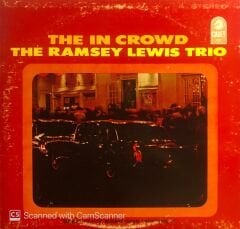 The Ramsey Lewis Trio – The In Crowd LP