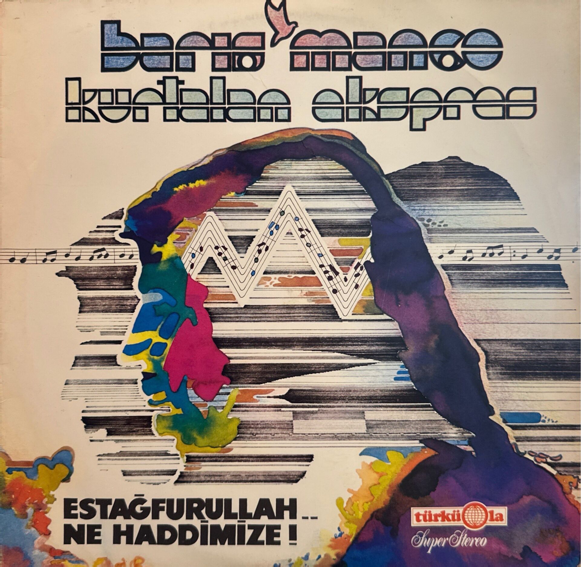 Barış Manço / Kurtalan Ekspres – Estağfurullah... Ne Haddimize ! LP