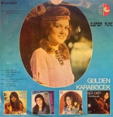 Gülden Karaböcek - Bana Gerçekleri Söyle / Dur Dinle Sevgilim 45'lik